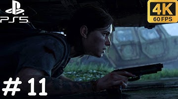 THE LAST OF US PART 2 REMASTERED Gameplay Walkthrough Part 11 [4K 60FPS] - No Commentary (FULL GAME)