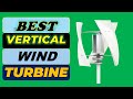 Top 5 Best Vertical Wind Turbine in 2026 | From Aliexpress