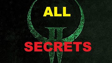 Quake 2: Ground Zero - All Secrets