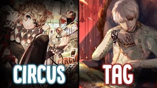 Nightcore  Circus x Tag, You're It [Male Version] (Switching Vocals)