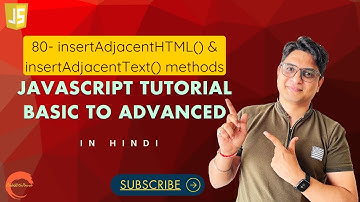 #80 insertAdjacentHTML and insertAdjacentText method Javascript Tutorial #codewithpawar in Hindi
