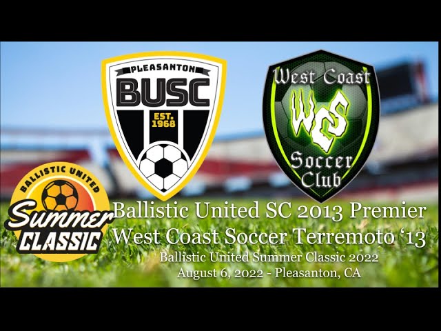 forhold gødning Smil Ballistic United Summer Classic 2022 - BUSC 2013 Premier vs West Coast  Soccer Terremoto 13 - 8/6/22 - YouTube