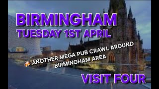 A Mega Pub Crawl Around Birmingham City Centre (Visit 4)