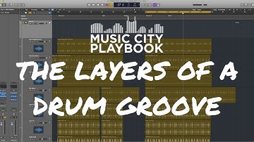 The Layers Of A Drum Groove in Logic Pro X!