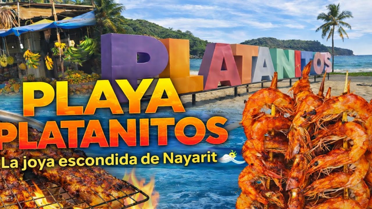 PLAYA PLATANITOS 🌊 La joya escondida de Nayarit | Mariscos y Paraíso
