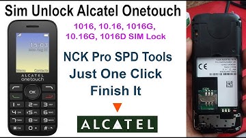 How to Network Unlock Alcatel 1016 using Nck Pro Spd Tools