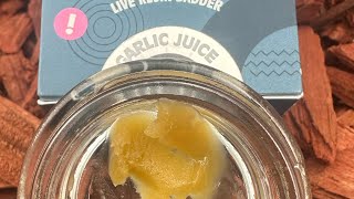 UP ⬆️ Garlic Juice 🥤 Live Resin Badder