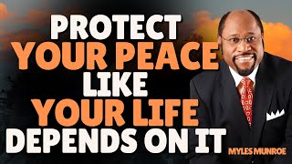 MYLES MUNROE – PROTECT YOUR SACRED SPACE: THE POWER OF BOUNDARIES & FOCUS