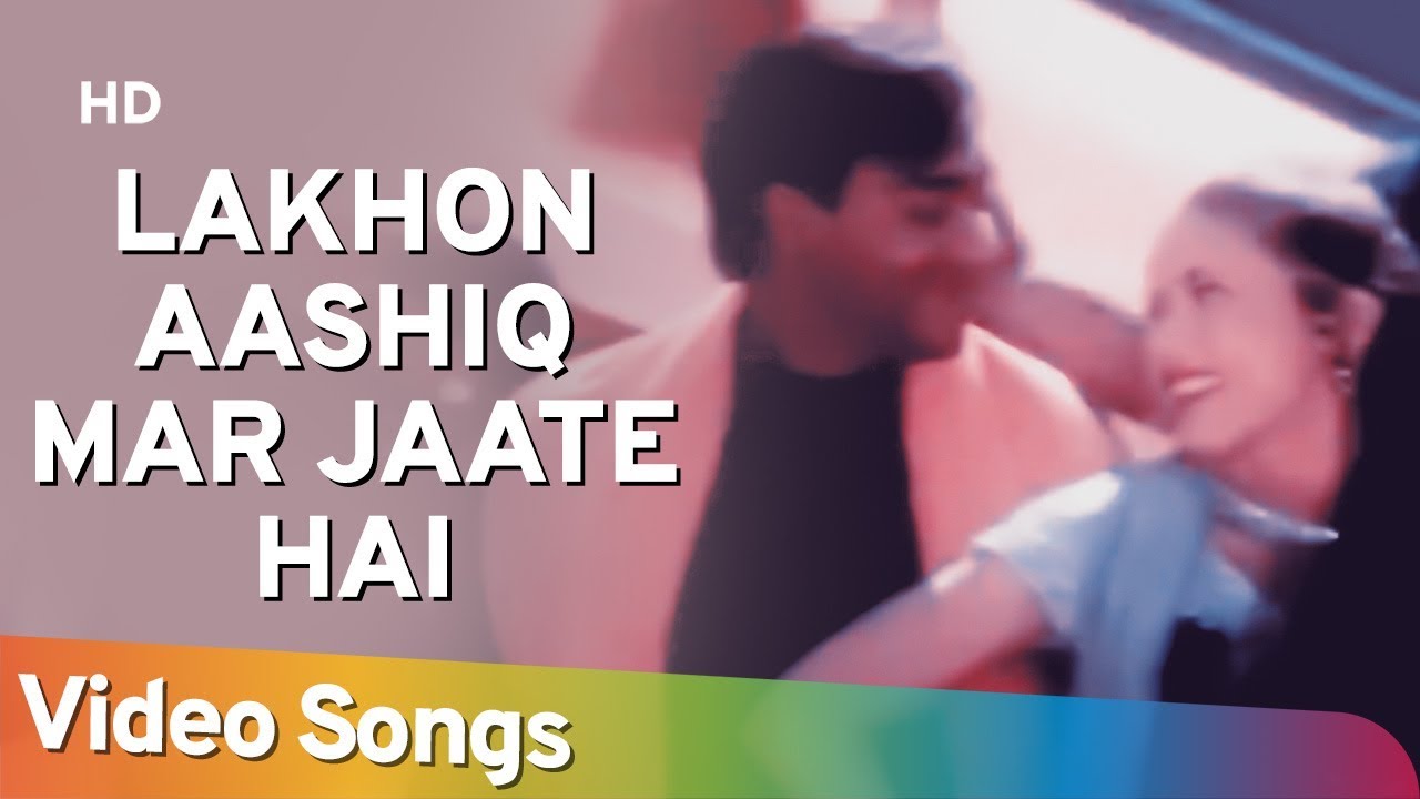 Lakhon Aashiq Mar Jaate Hai