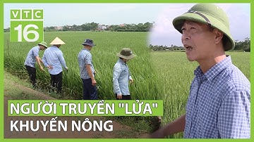Người truyền "lửa" khuyến nông | VTC16