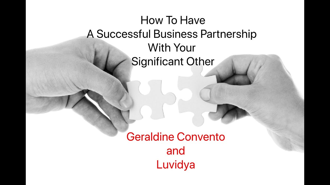 How To Have A Successful Business Partnership With Your