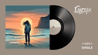 Laucean - Adieu