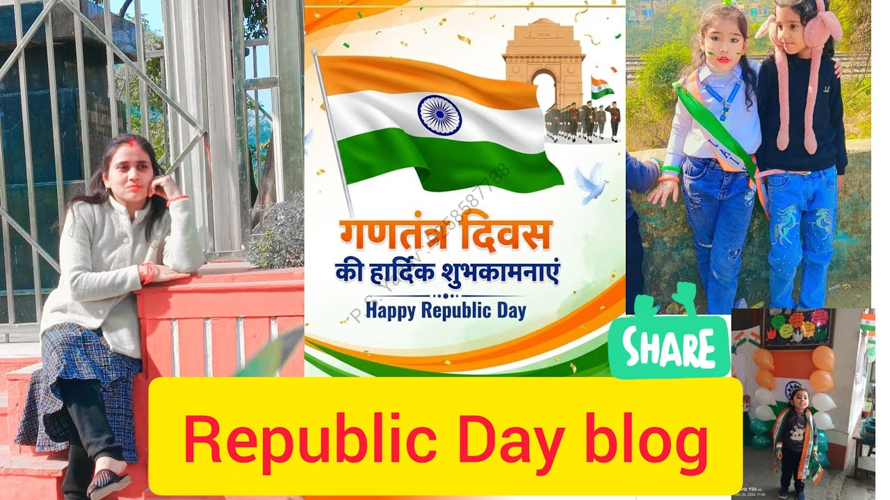 Republic Day blog 👍🙏❤️