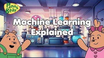 AI and Machine Learning with Pants Bear | What is machine learning? | AI for kids | #PantsBear