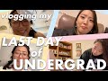 last day of undergrad [vlog - very emo🥺]