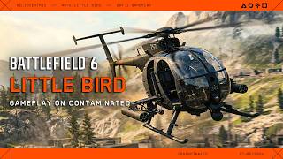 AH-6 Little Bird Gameplay | Contaminated | Battlefield 6 screenshot 5
