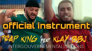 Klay bbj ft Trap king - Intergouvernementalisations ( Officiel  instrument ) screenshot 1
