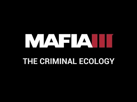 Mafia III - The Criminal Ecology