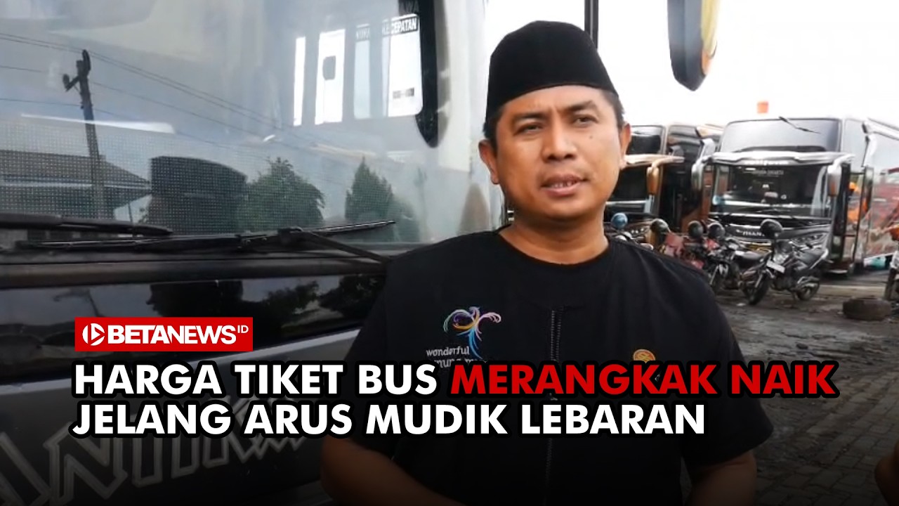 Harga Tiket Bus Sudah Mulai Naik Jelang Lebaran