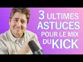 Tuto express 3 astuces pour le mix du kick