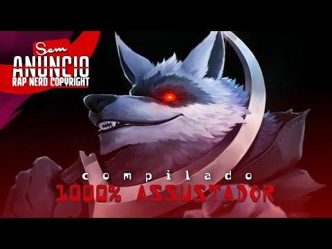 COMPILADO DE RAPS DO LOBO/MORTE | 1000% ASSUSTADOR!