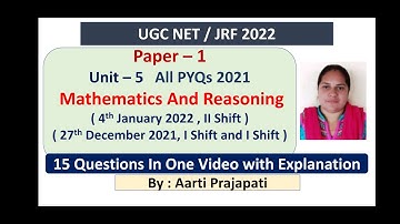 UGC NET || Unit - 5 || Mathematics and Reasoning 2021 PYQs || By Aarti Prajapati || Part - 2 ||