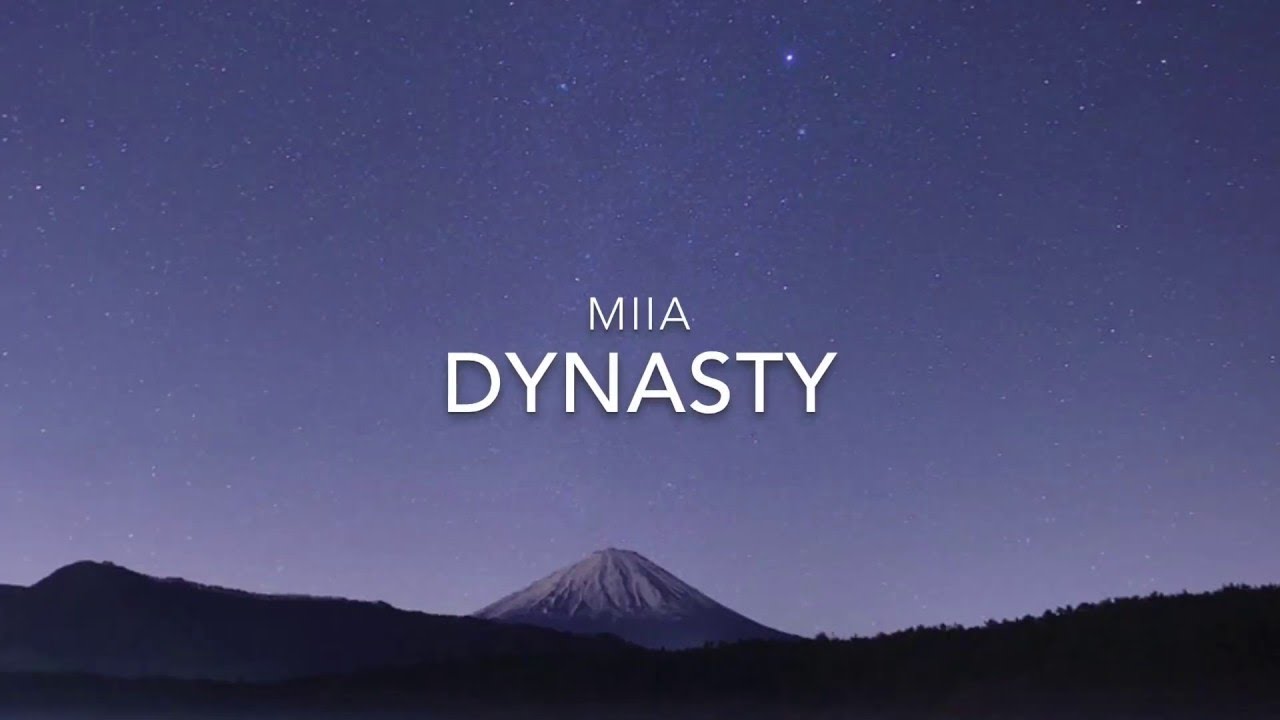 Download 🎧 MIIA - Dynasty // lyrics // 1Hour 🎧