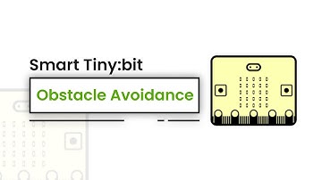 Make Obstacle Avoidance Using Smart Robot Tiny:bit