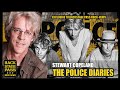 The Police Diaries: Unveiling the Formation &amp; Early Days of Rock&#39;s Iconic Trio with Stewart Copeland