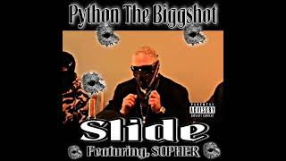 Python The Biggshot- Slide (Featuring Sopher) Wealth