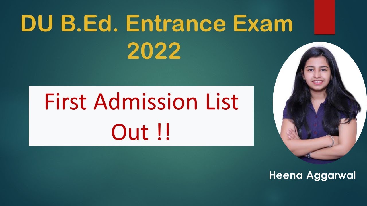 DU B.Ed. Entrance Exam 2022 !! First Admission List Out !! YouTube