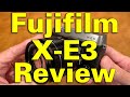 Fuji X-E3 Review 4K UHD