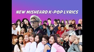 (NEW) MISHEARD KPOP LYRICS (BTS, TWICE, BLACKPINK, EXO, BIGBANG, ETC.)