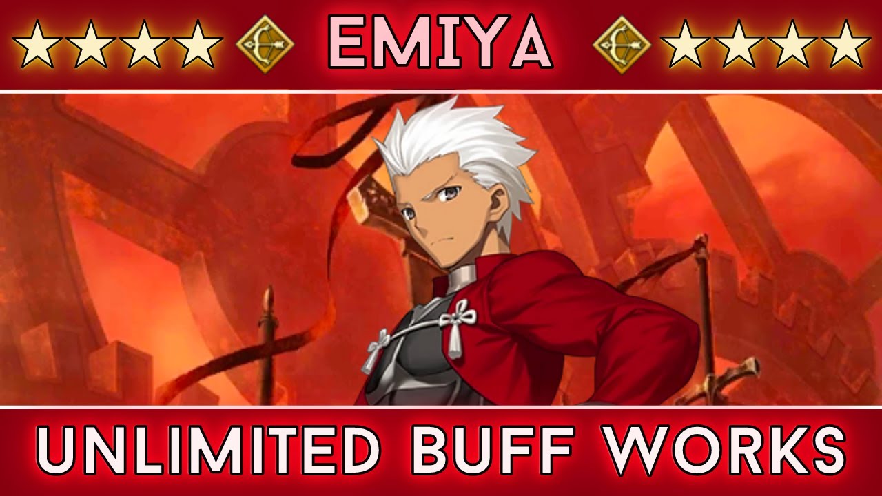 [FGO] Unlimited Buff Works! EMIYA to the 5th Anniversary - From ...