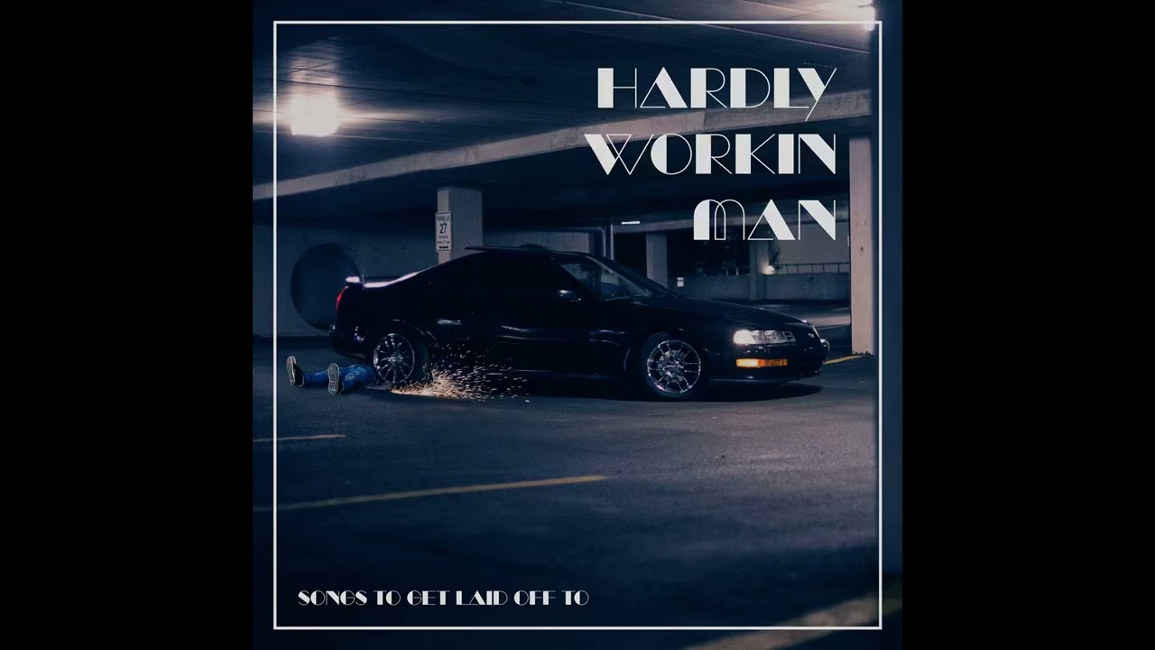 Sod The Earth - Hardly Working Man (Full EP 2025)