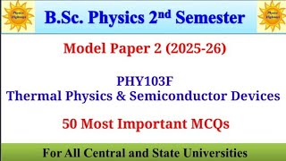 Model Paper-2| Thermal Physics & Semiconductor Devices| BSc Physics 2nd sem| #modelpaper #suk #ddugu