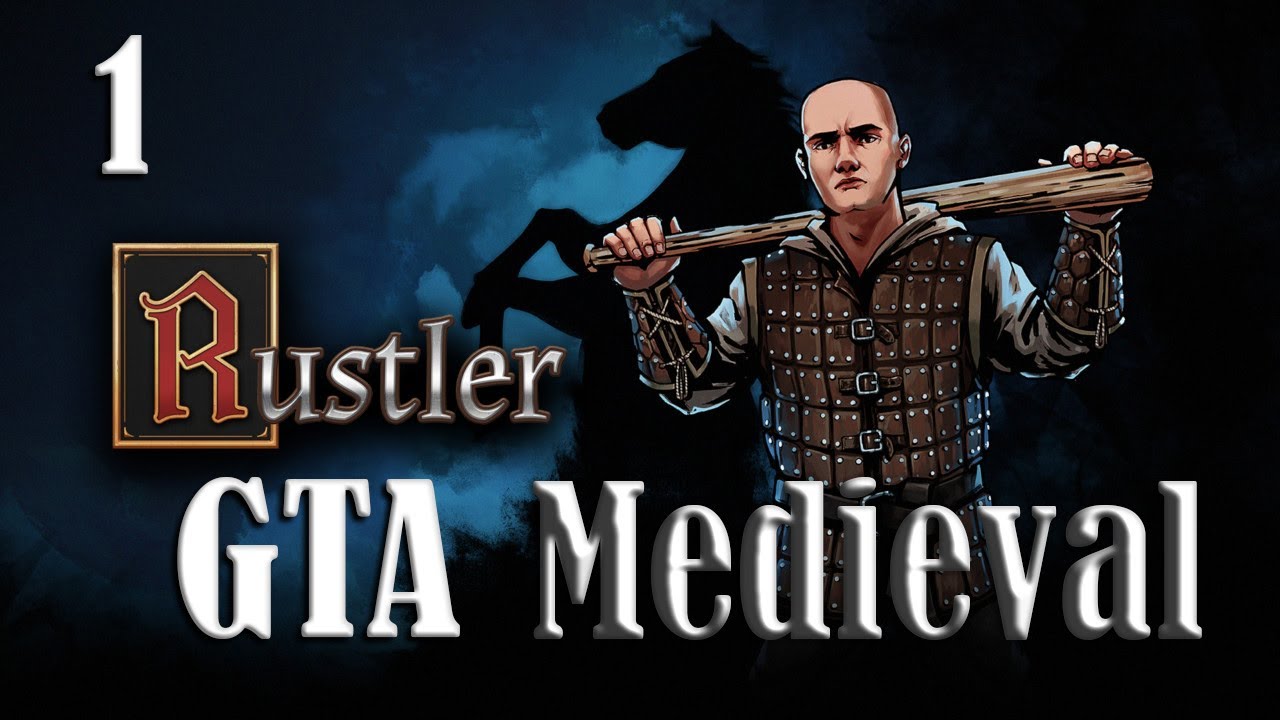 RUSTLER #1 | Gameplay Español | GTA Medieval | Primeras Impresiones