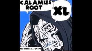 XL - Calamus Root (Prod. MF DOOM)