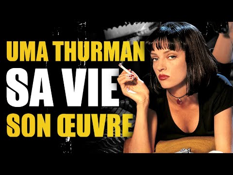UMA THURMAN, SA VIE, SON OEUVRE | Documentaire