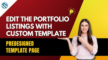 How to edit the Portfolio listings with Custom template and predesigned template page.