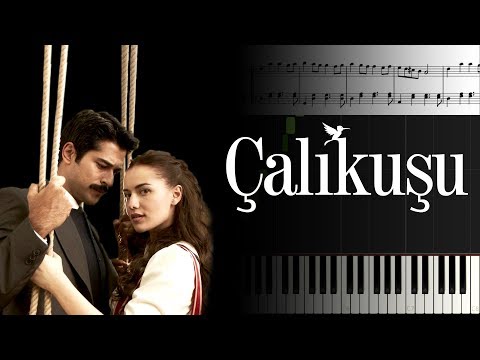 Çalıkuşu (Jenerik Müziği) [Piyano]+[Nota]+[Karaoke]