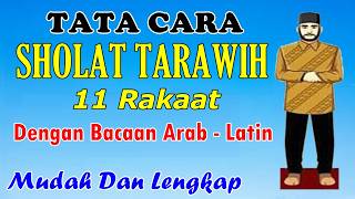 Procedures for Tarawih Prayer 11 Rakaats Easily and Completely with Arabic - Latin Readings...