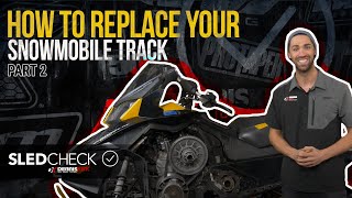 How to replace your #snowmobile track - Part Two | SLED CHECK: Episode 4