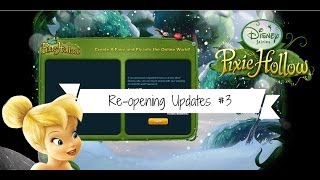 Re-opening Pixie Hollow Updates #3