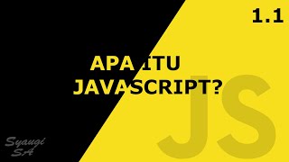1.1 Apa itu JavaScript
