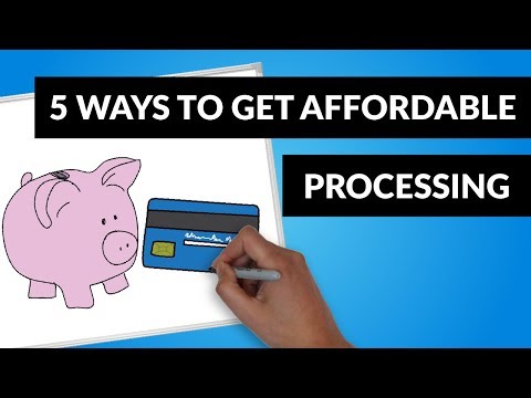 5 Ways to Get the Most Affordable Credit Card Processing