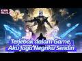 [Game & Fantasi] 🎮 Saat game jadi kenyataan, gear top-tier miliknya bikin dia OP.