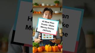 Earn Extra Cash with AI Meal Plan Hustle | Make Money Online in 2025