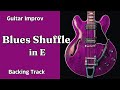 Blues Shuffle in E - Guitar Backing Track Jam - Medium Fast Tempo