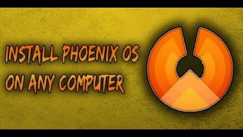 #How_to install Phoenix OS on any computer [Windows 7,8,8.1 and 10] - Techssine